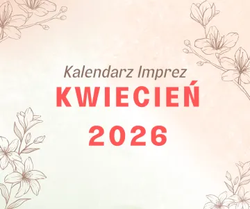 Kalendarium imprez Kwiecień