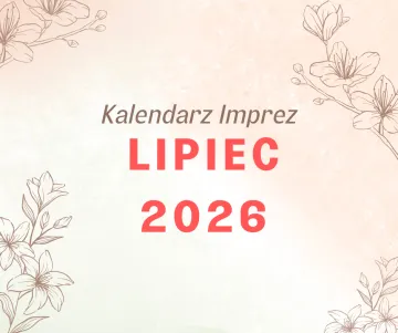 Kalendarium imprez Lipiec
